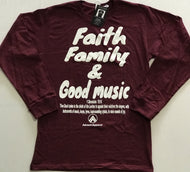 Faith Family Good Music  Burgundy/White